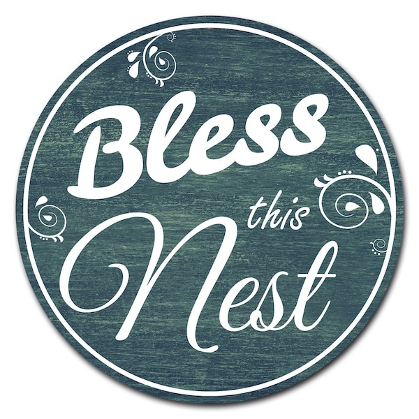 Bless This Nest Circle Corrugated Plastic Sign